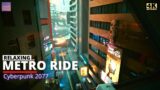 Relaxing Metro Train Ride in the Rain at Night in Cyberpunk 2077 [ 4K Ultra Max Settings – Ambience]