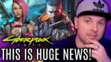This is MASSIVE NEWS for Cyberpunk 2077 and CD Projekt Red!  Big News Update!