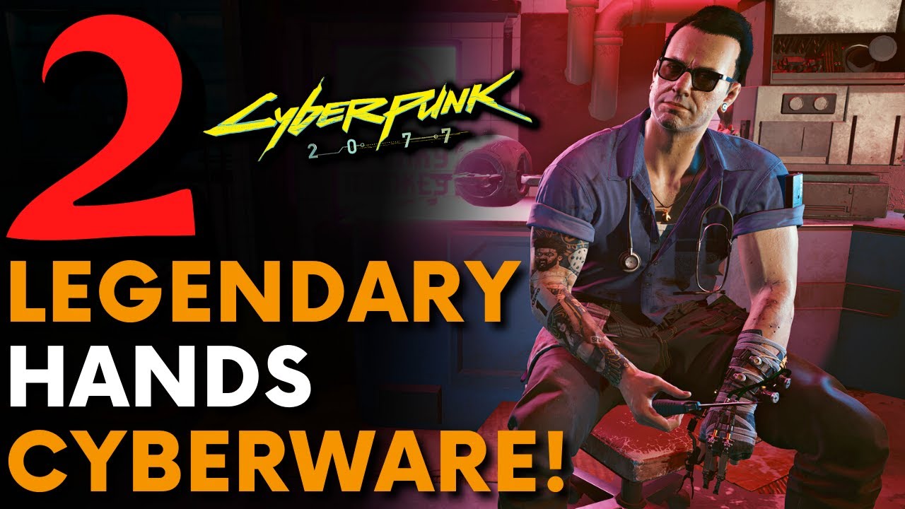 Cyberpunk 2077 2 Legendary Hands Cyberware Locations Smart Link   Cyberpunk 2077 2 Legendary Hands Cyberware Locations Smart Link 