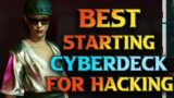 Cyberpunk 2077 Best Cyberdeck – BEST Starting Cyberdeck For Hacker