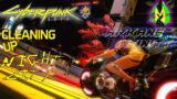 Cyberpunk 2077 – Cleaning Up Night City Ep 4 – Arkane Infinity Gaming
