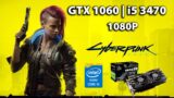 Cyberpunk 2077 – GTX 1060 | i5 3470 | 1080P Gameplay