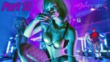 Cyberpunk 2077 Gameplay Walkthrough – No Commentary – Part 18