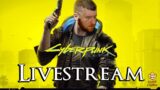 Cyberpunk 2077 Livestream – Punch all the Things