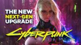 Cyberpunk 2077 Next-Gen Edition 2022 Upgrade is Coming early this year