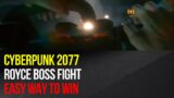 Cyberpunk 2077 – Royce boss fight – easy way to win