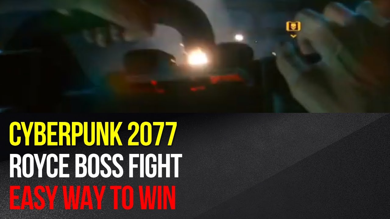 Cyberpunk 2077 Royce boss fight easy way to win Cyberpunk 2077 videos