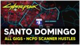 Cyberpunk 2077 – SANTO DOMINGO All Gigs & NCPD Scanner Hustles Locations (The Jungle)