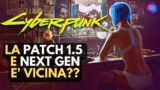 Cyberpunk 2077: Siamo Vicini alle 1.5 e Patch Next Gen? (Habemus Indizi)