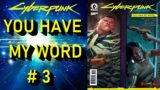 Cyberpunk 2077 You Have My Word #3