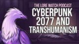 Cyberpunk 2077 and transhumanism