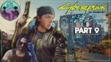 Cyberpunk 2077 with a Therapist: Part 9 | DrMick