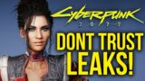 Don't Trust New Cyberpunk 2077 "Leaks"!
