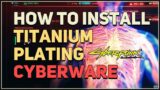 How to Install Epic Titanium Plating Mod Cyberpunk 2077
