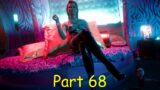 CYBERPUNK 2077 Walkthrough Gameplay Part 68- Romance With Meredith Shout ( Adult Job) | In Bangla