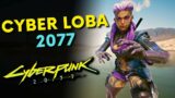 Cyber Loba in Cyberpunk 2077 | Cyber Loba 2077 – 4k