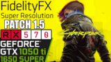 Cyberpunk 2077 1.5 PC PATCH FSR | GTX 1050 ti | 1650 SUPER | RX 570 | PC Performance Test