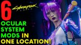 Cyberpunk 2077 – All 6 OCULAR SYSTEM MODS in One Location!! | Cyberware Mods