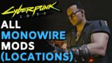 Cyberpunk 2077 – All MONOWIRE MODS (RARE & EPIC) Locations & Guide!