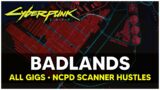 Cyberpunk 2077 – BADLANDS All Gigs & NCPD Scanner Hustles Locations (The Wasteland)