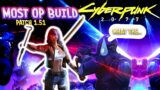 Cyberpunk 2077 | BEST OP AND FUN BUILD FOR PATCH 1.51