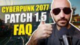 Cyberpunk 2077: Domande & Risposte | Patch 1.5 PS5 Xbox Series X|S