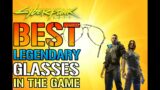 Cyberpunk 2077: How To Get The BEST Legendary Glasses In The Game! (Location & Guide)