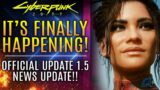 Cyberpunk 2077 – It's FINALLY HAPPENING! Update 1.5 Event Revealed! Horizon Forbidden West Reviews!