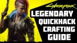 Cyberpunk 2077 – LEGENDARY QUICKHACK Crafting Guide – How to Upgrade the Stealth Netrunner Assassin!