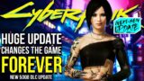 Cyberpunk 2077 MASSIVE UPDATE Changes The Game Forever! Next Gen Upgrade, New Features & FREE DLCs