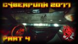 Cyberpunk 2077 PT.4 | The Heist |