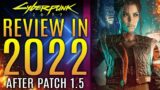 Cyberpunk 2077 Review In 2022