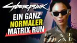 Ein ganz normaler Matrix Run in Night City 2020 – Cyberpunk 2077 Lore