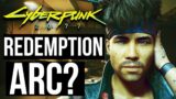 Is Cyberpunk 2077 Redemption Arc Starting?