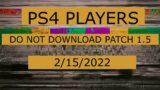 PS4 Cyberpunk 2077 – DO NOT DOWNLOAD PATCH 1.5