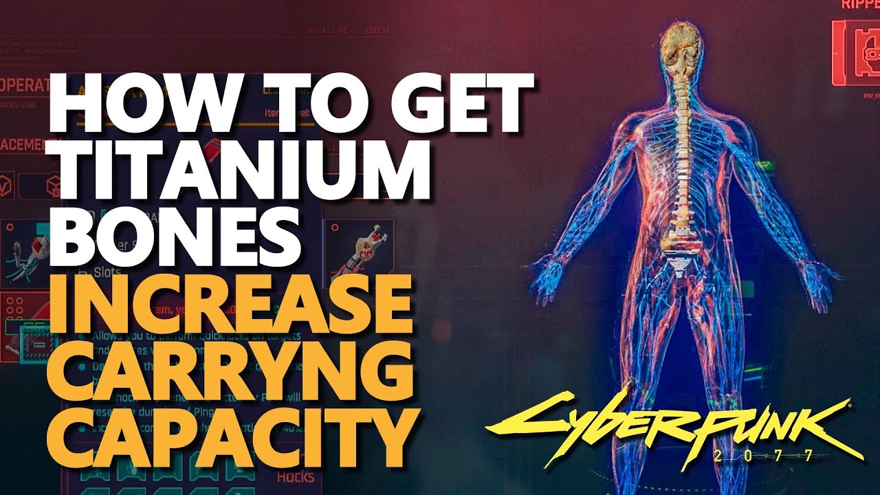 Rare Titanium Bones Cyberpunk 2077 Cyberware Location Cyberpunk 2077