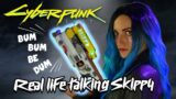 Real life talking "Skippy" from Cyberpunk 2077 DIY Cosplay