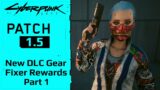 Testing NEW DLC Weapons and Fixer Rewards (Part 1) – Cyberpunk 2077 Patch 1.5