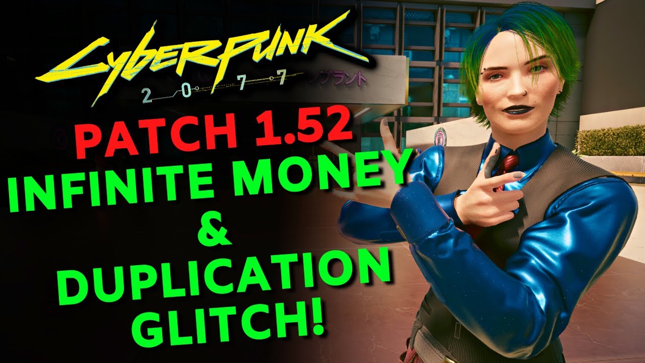 Infinite Money & Duplication Glitch in Cyberpunk 2077 Patch 1.52