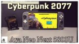 Aya Neo Next – Cyberpunk 2077 (60fps?)(Gameplay)