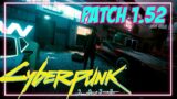 CyberPunk 2077 | Patch 1.52 | Walkthrough Gameplay | this look amazing   (No commentary) Mucho Mejor