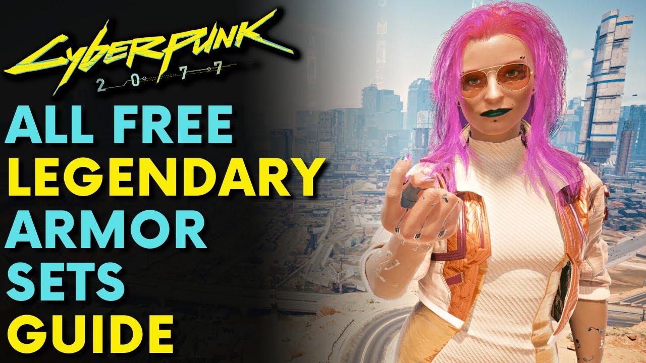 Cyberpunk 2077 All Free Legendary Armor Sets Legendary Clothes Locations And Guide 0797