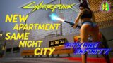 Cyberpunk 2077 – Cleaning Up Night City EP5 – New Apartment Same City – Arkane Infinity Gaming