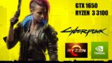 Cyberpunk 2077 / GTX 1650 + Ryzen 3 3100 / Low , Medium , High , Ultra 1080p Test