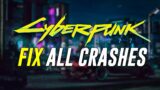 Cyberpunk 2077 – How to Fix Crashing, Black Screen & Random Crashes on Startup in 2021