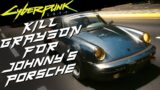 Cyberpunk 2077- Kill Grayson & Get Johnny's Porsche Reward