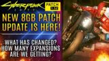 Cyberpunk 2077 – New 8GB Patch Update Is Here! What Has Changed? How Many Expansions Are We Getting?