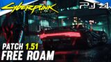 Cyberpunk 2077 PS4 Patch 1.51 Racing Free Roam Gameplay