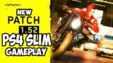 Cyberpunk 2077 PS4 Slim NEW PATCH 1.52 Gameplay PATCH 1.52