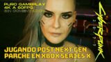 Cyberpunk 2077 Parche 1.50 Next Gen Gameplay 4k 60fps en Xbox Series X | Sin Comentarios